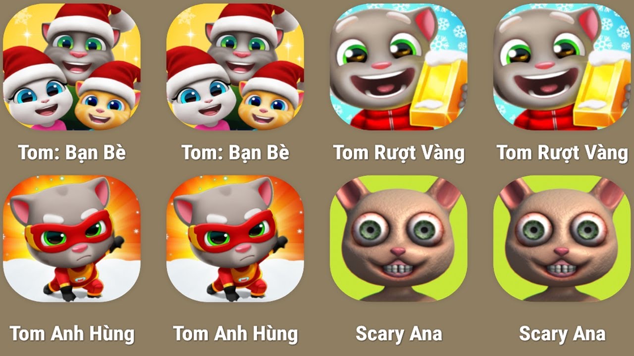 Tom Hero,Tom Frieds,Tom Gold Run,Scary Ana:...