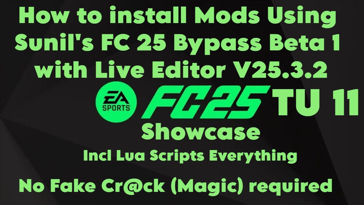 how to Install mods in FC 25 Showcase TU 11 with Live Editor. No (Magic) is required. BYE BYE MAGIC.