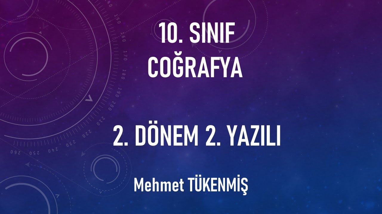 10. Sınıf Coğrafya 2. Dönem 2. Yazılı Örneği