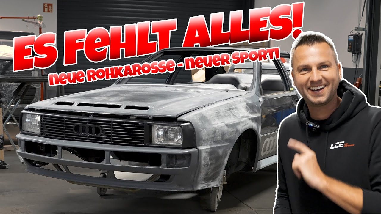 UND ES GEHT SCHON WIEDER LOS - Neue Rohkarosse, neuer Sporti // LCE Performance