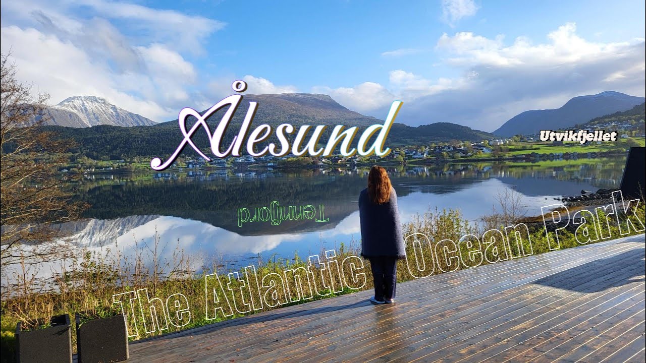 #3 The Atlantic Ocean Park / A Weekend Escape to &Aring;lesund