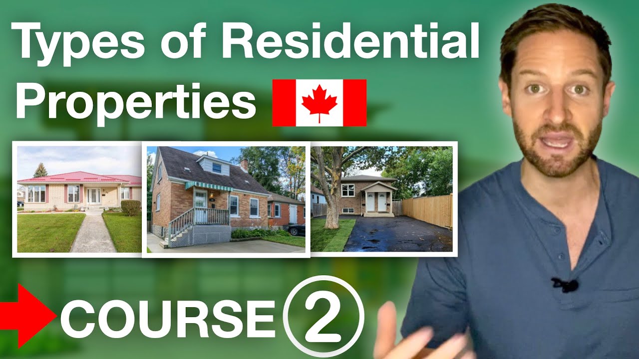 Types of Residential Properties in Ontario Canada: Ontario Real Estate Salesperson Course 2