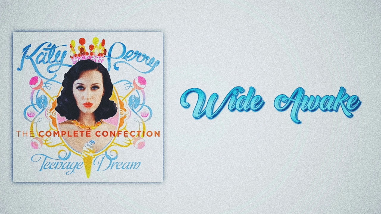 Katy Perry - Wide Awake (Slow Version)