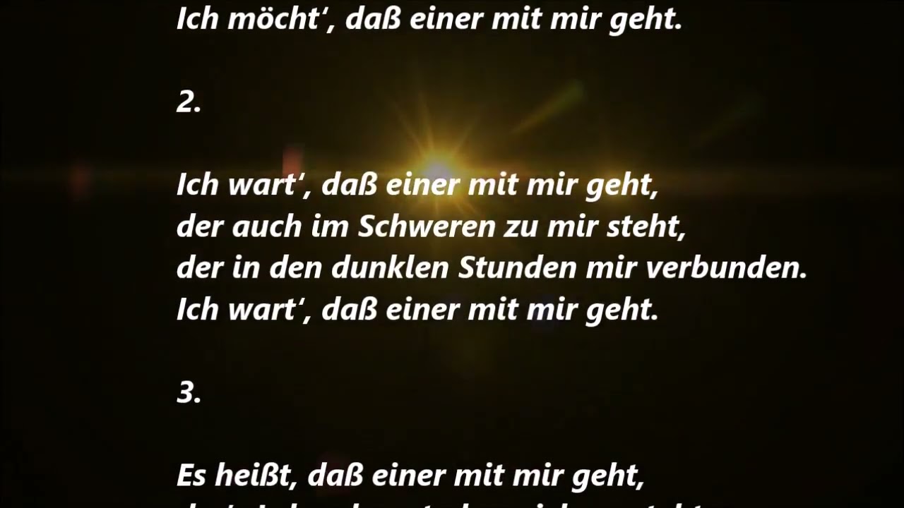 EG 209 Ich möcht, daß einer mit mir geht