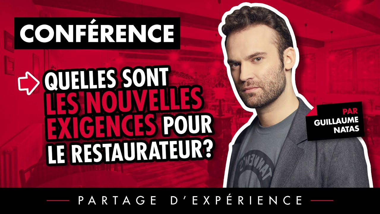 Conférence: quelles nouvelles exigences pour le restaurateur