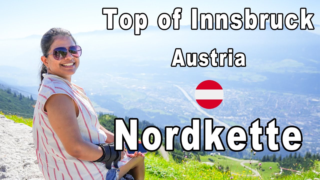 Top of Innsbruck | Nordkette | Austria | Summer 2024 | Alps | Cable Car | Sinhala | VLOG #100
