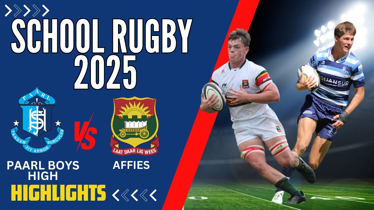 Affies vs Paarl Boys High - Top Class Match