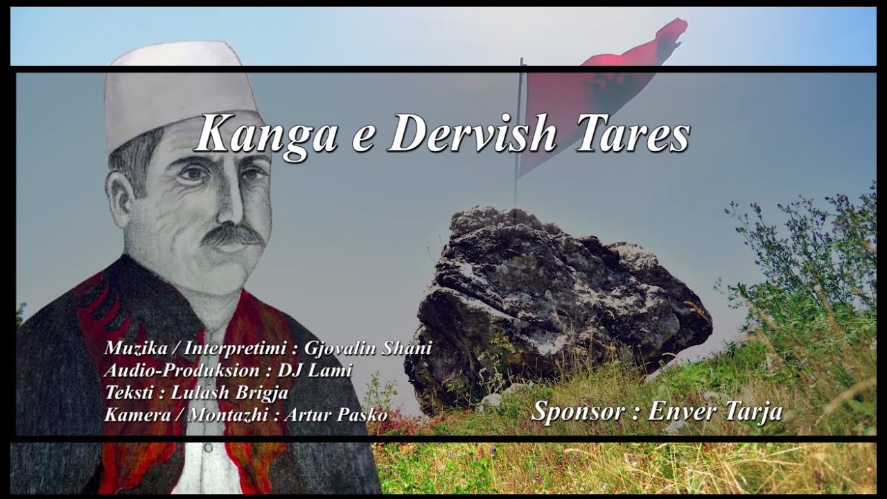 Gjovalin Shani - Kanga e Dervish Tares