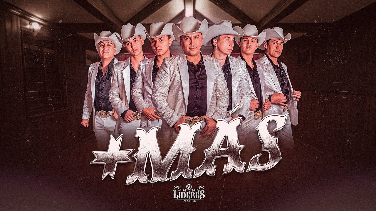 Líderes de Chile - +(MÁS) (Video Oficial)