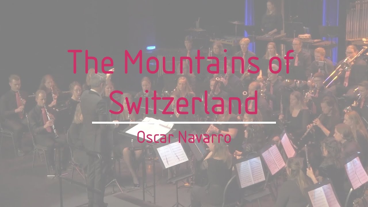 The Mountains of Switzerland - Oscar Navarro