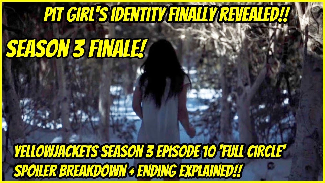 Yellowjackets Season 3 Episode 10 ‘Full Circle’ SPOILER Recap, Breakdown + Ending Explained