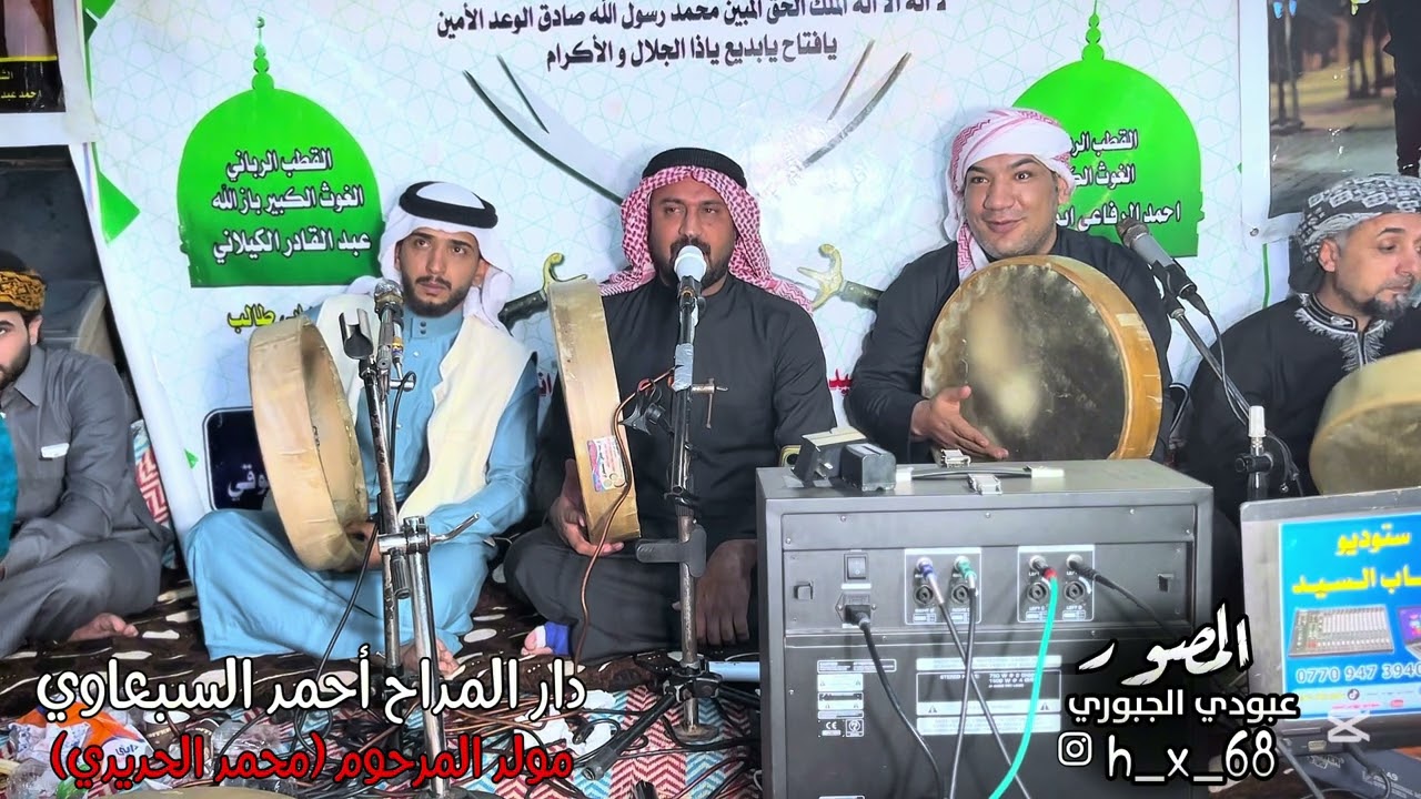 المداح احمد السبعاوي المداح محمود اللهيبي (مولد المرحوم محمد الحديدي)