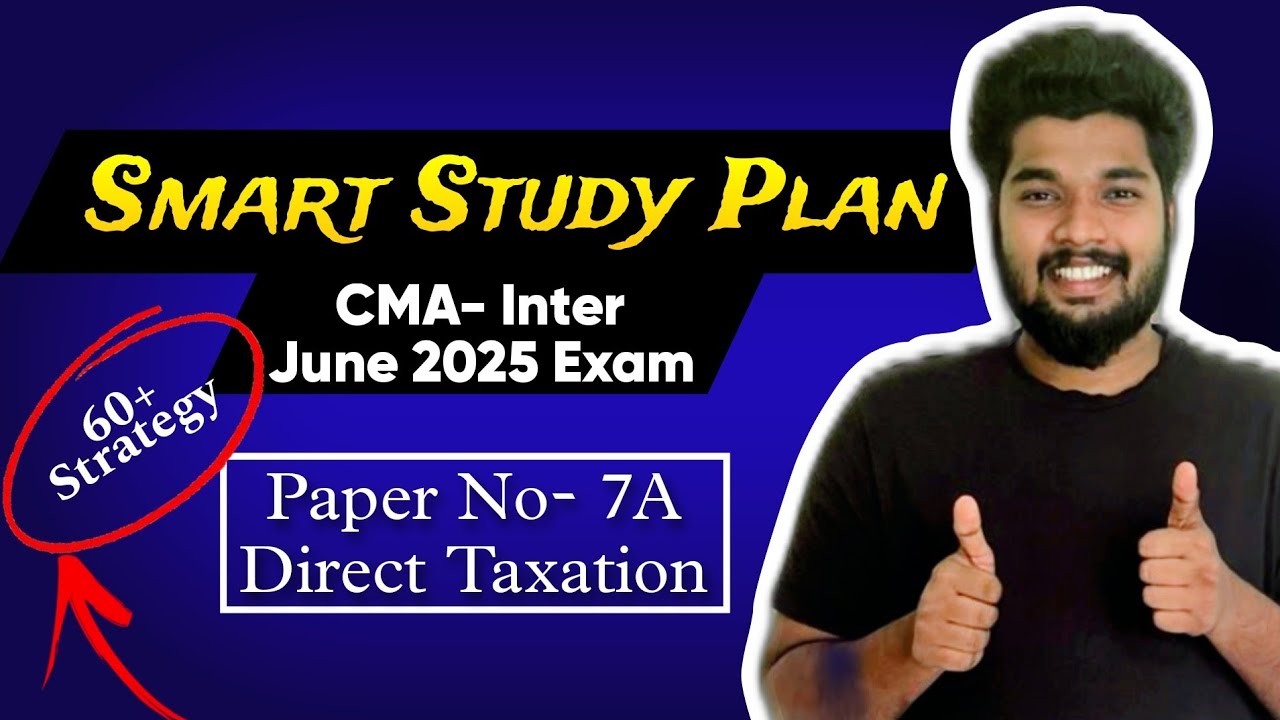 How to Score 60% in Direct Taxation?  | CMA Inter June 2025 Exam