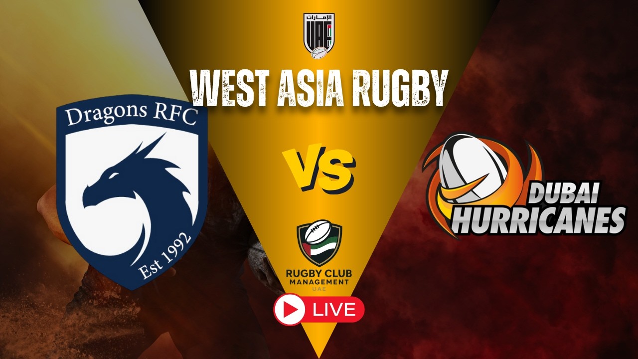 UAE RUGBY Premiership | Dragons v Hurricanes