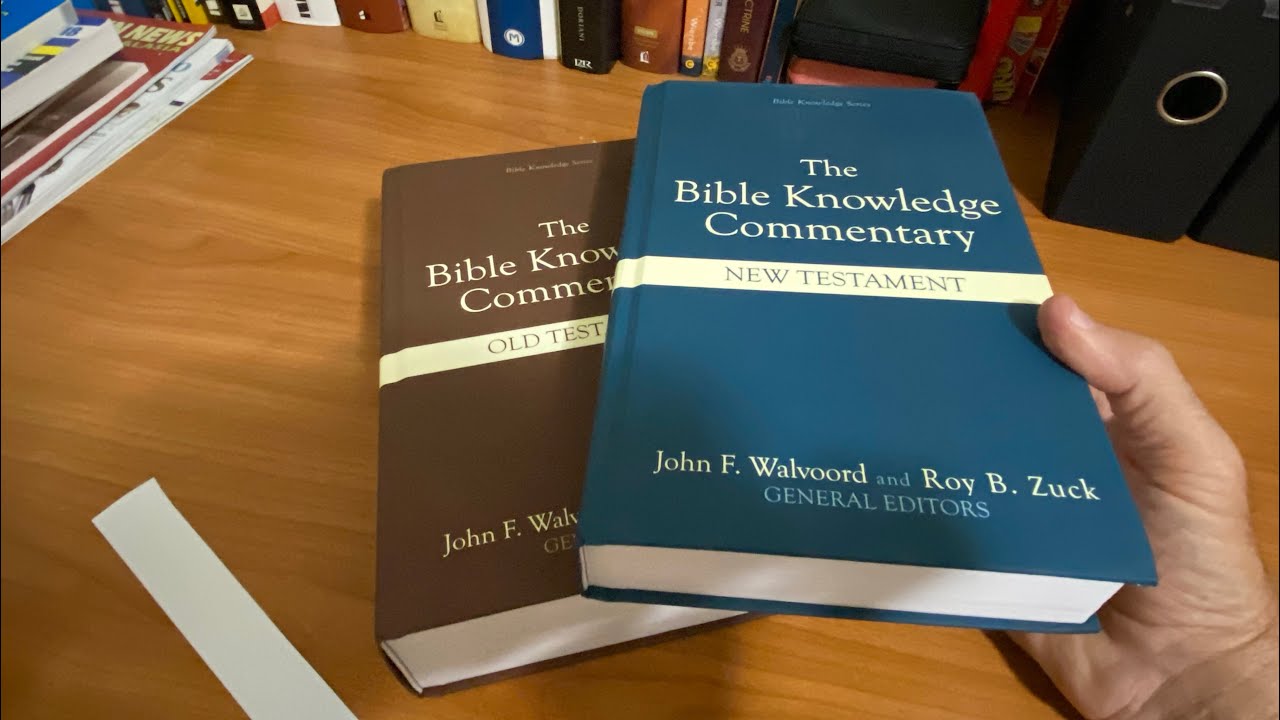 The Bible Knowledge Commentary| Old and New Testaments