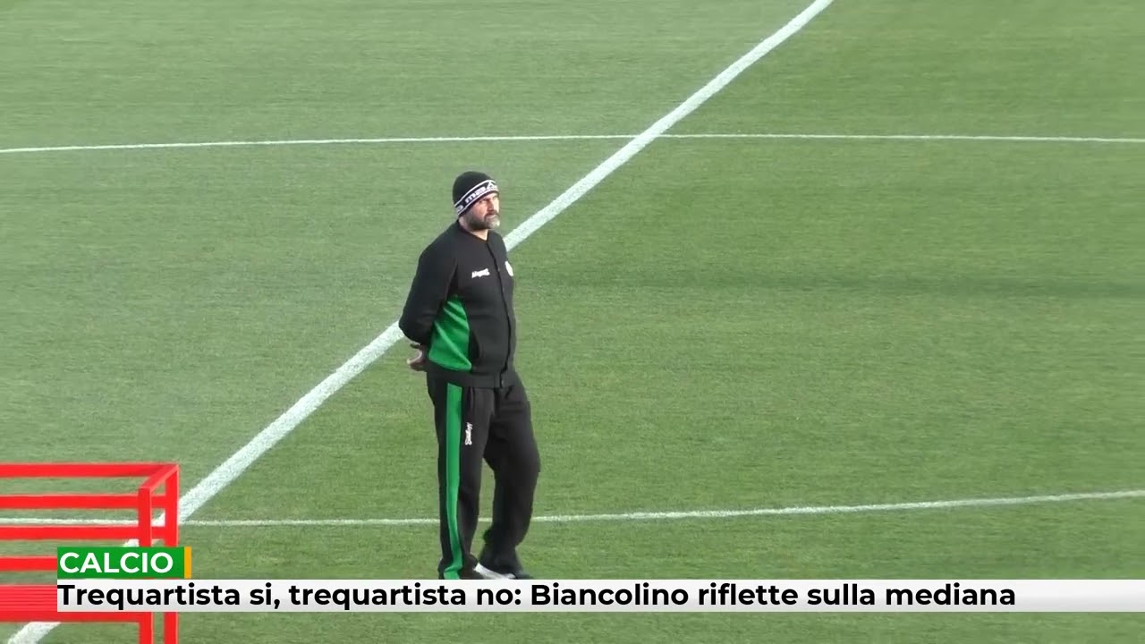 Trequartista si, trequartista no: Biancolino medita sulla mediana