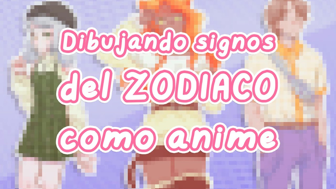 Dibujando signos del ZODIACO como anime 💖 | PARTE 2