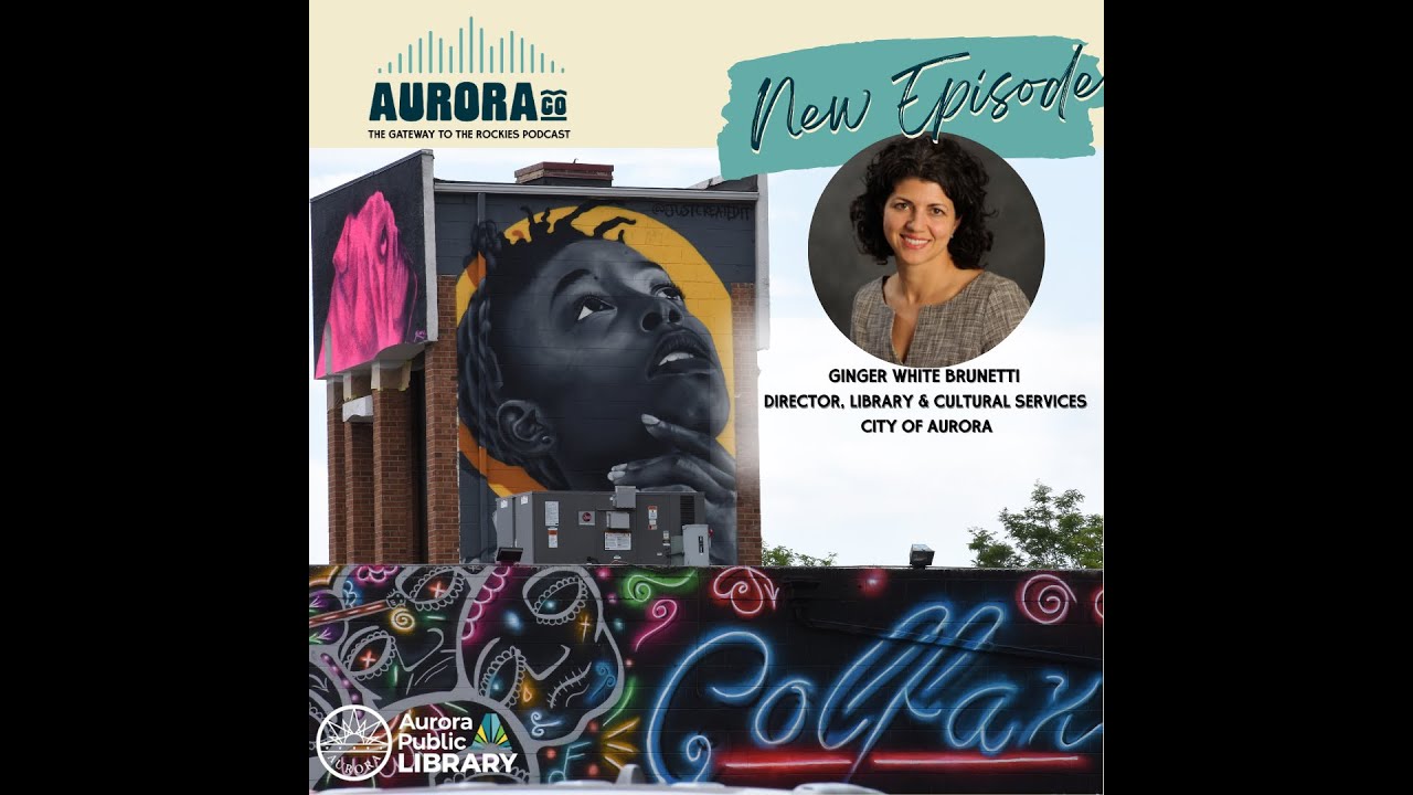 Ginger White Brunetti, City Of Aurora Library & Cultural Services