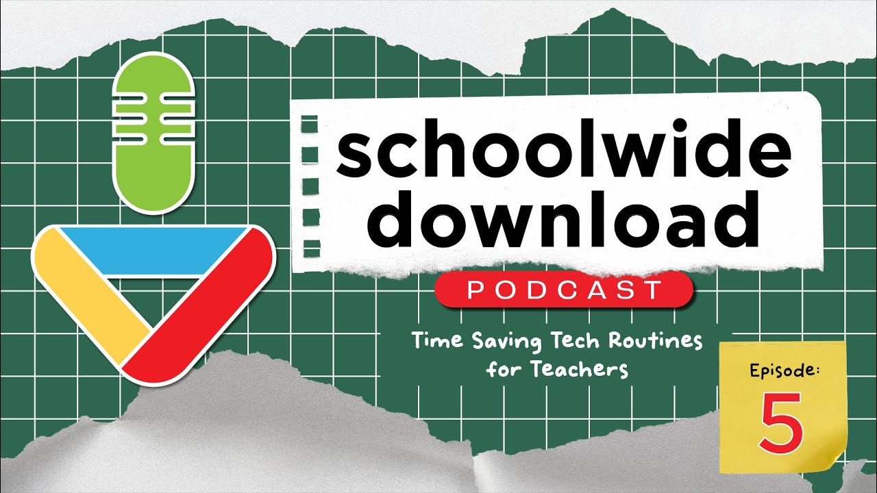 Ep 5 ⎸ Time-Saving Tech Routines for Teachers