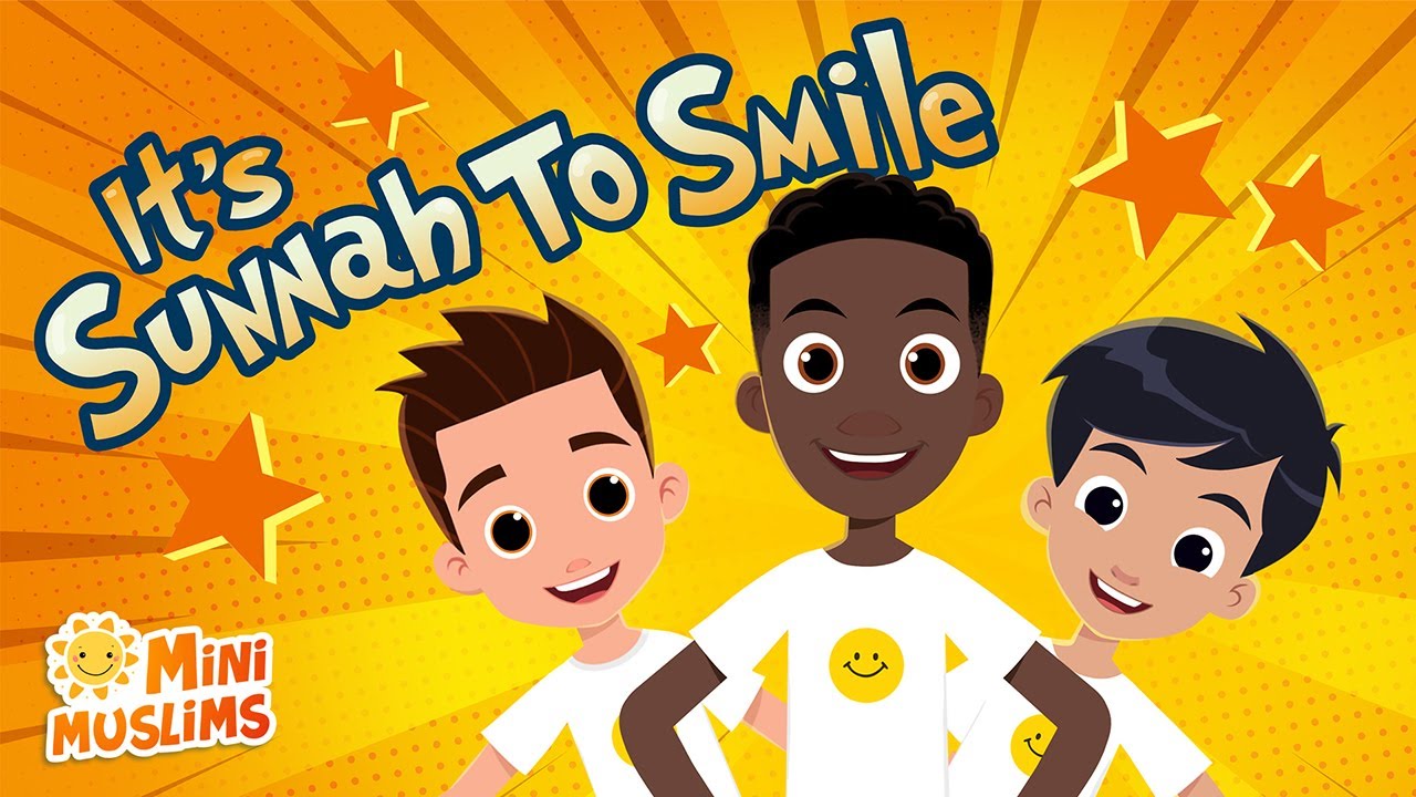 Muslim Songs For Kids ☀️ It's Sunnah To Smile 😊 MiniMuslims