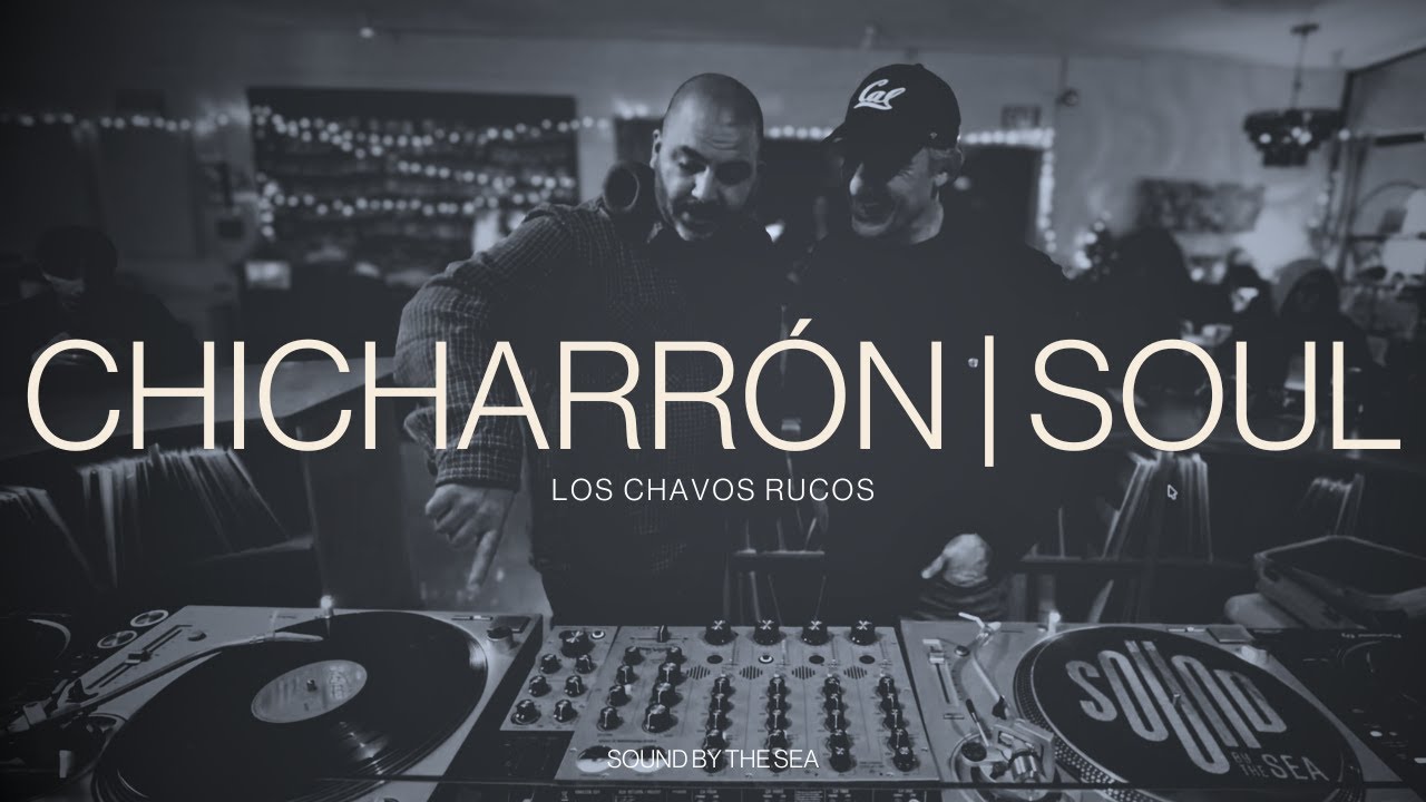 Los Chavos Rucos - Hip hop | Chicharrón | Soul