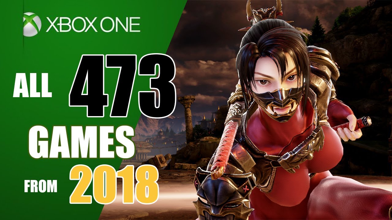 The Xbox One Project - All 473 XONE Games from 2018 - Every Game (US/EU/JP)