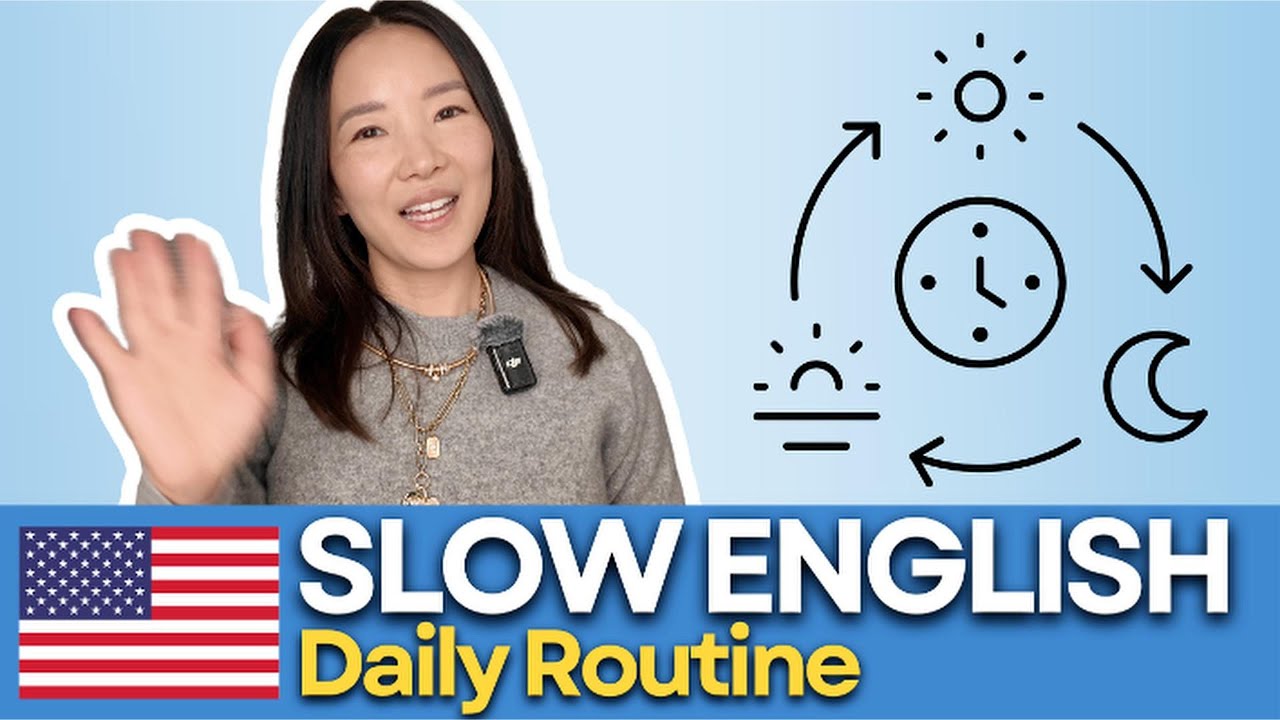 Slow English Daily Routine ☀️ | Real-Life Comprehensible Input