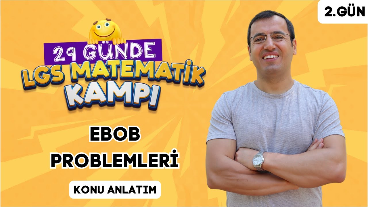 EBOB Problemleri Konu Anlatım | 29 Günde LGS Matematik Kampı 2.Gün