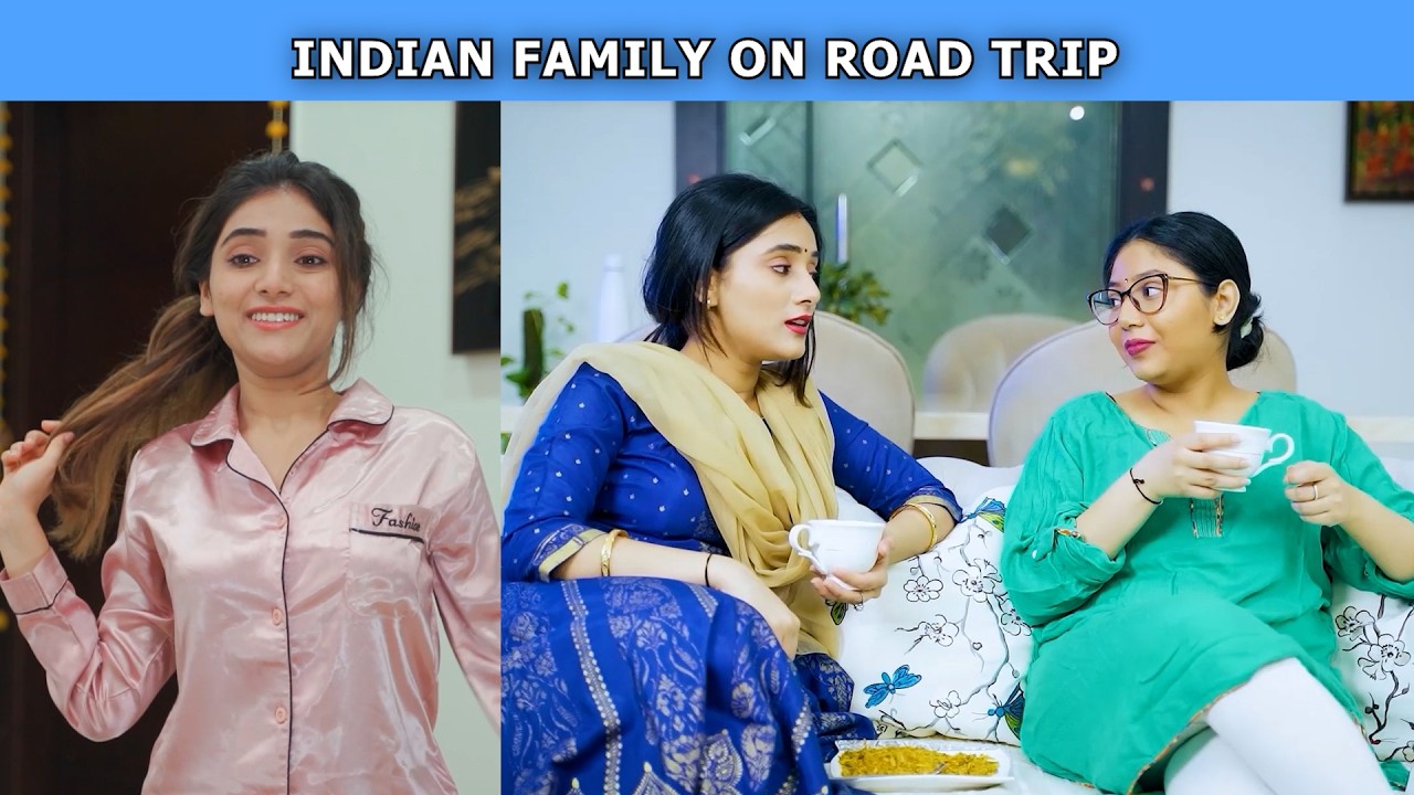 Indian Family On Road Trip | Ft. Tena Jaiin & Paayal Jain | The Paayal Jain Clips