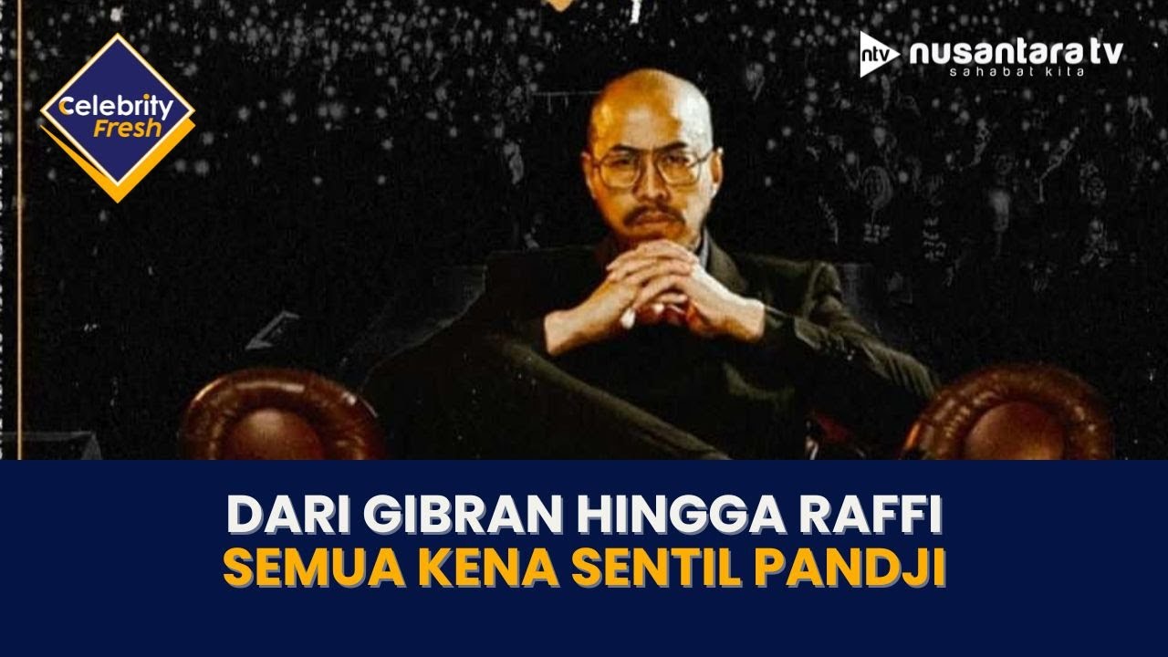 [LIVE] Dari Gibran hingga Raffi, Semua Kena Sentil Pandji | CELEBRITY FRESH