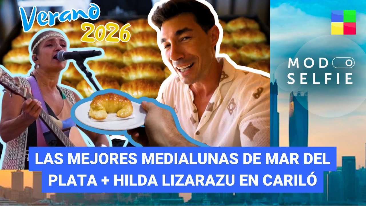 Las mejores medialunas de Mar del Plata + Hilda Lizarazu #ModoSelfie | Programa completo (08/02/26)