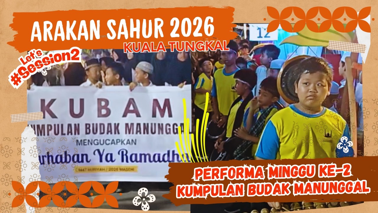 Viral ! Arakan Sahur 2026 Minggu Ke-2 || KUBAM Kuala Tungkal #festival #arakansahur #kualatungkal
