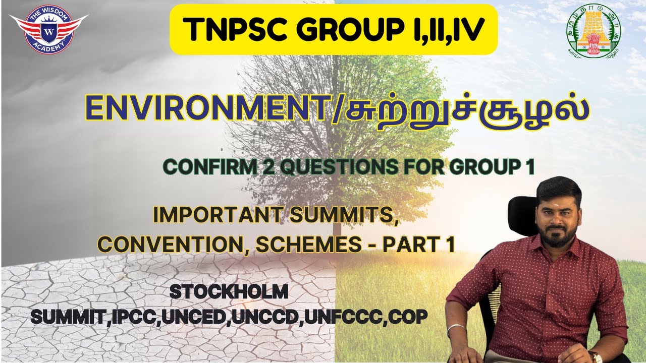 Environment/சுற்றுச்சூழல்/Important summits/conventions/schemes/Part 1/Confirm 2 qns for Group 1