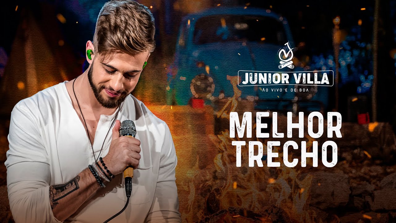 Junior Villa - MELHOR TRECHO (DVD Ao Vivo e de Boa)