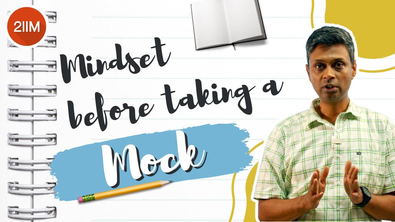 Mindset before taking a mock | 2IIM CAT Prep | CAT 2024