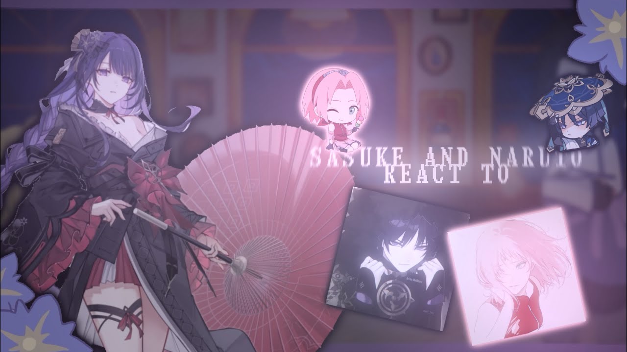 Sasuke & Naruto react to Sakura as Raiden Ei ! || 2/2 || GL2 || By Aikossfav.