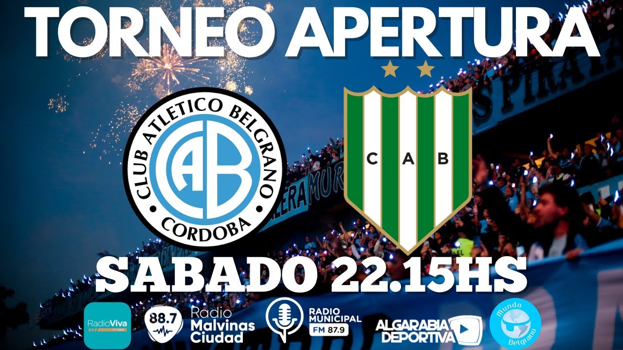 EN VIVO ⚽ - BELGRANO VS BANFIELD - APERTURA - FECHA 4 - 🔥 - #alberdi #cordoba #buenosaires