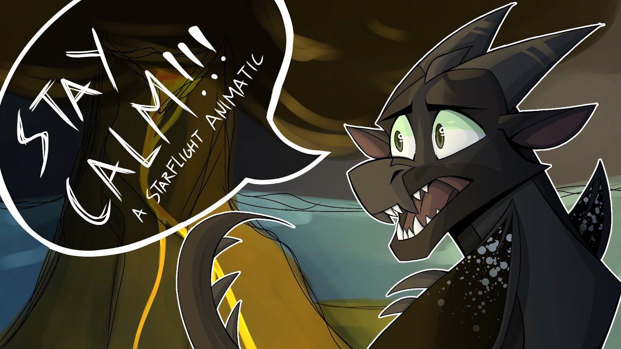 STAY CALM | Wings of Fire Starflight Animatic