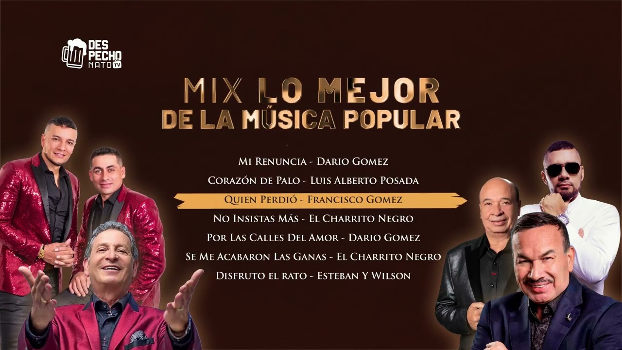 MIX LO MEJOR DE LA MUSICA POPULAR | MUSICA POPULAR VIEJITA | Música Popular con Letra