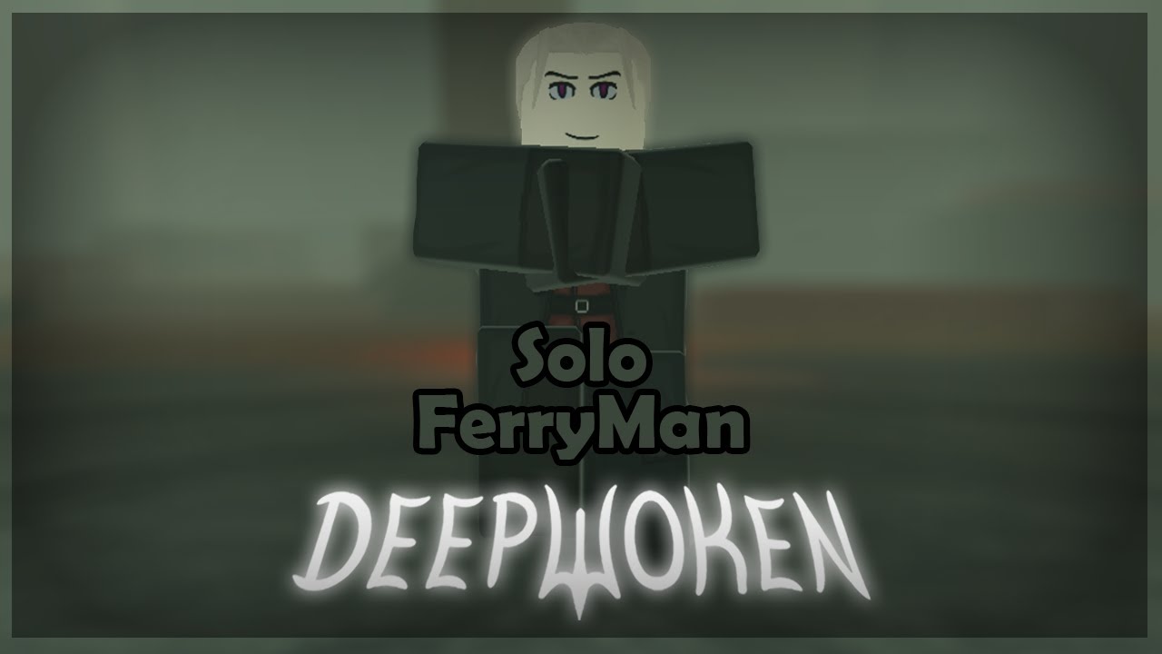 Best Way To Solo Ferryman | Deepwoken