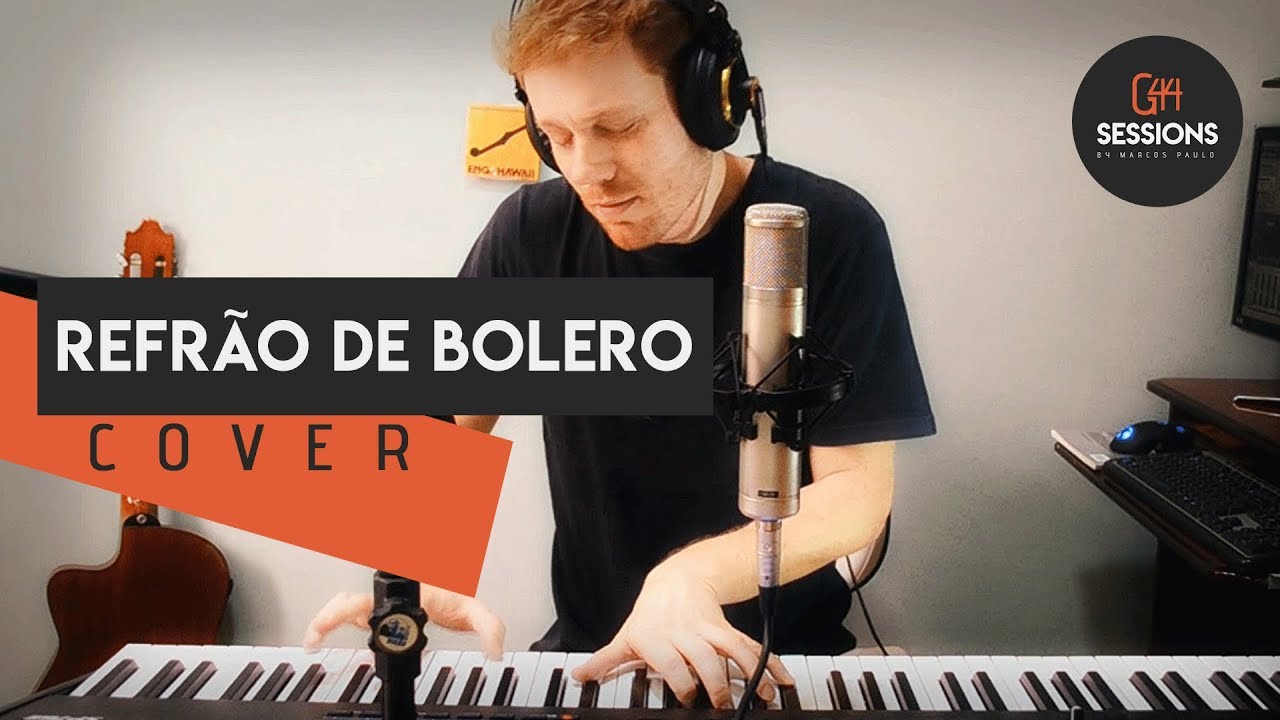 Refrão de Bolero - Engenheiros do Hawaii (Cover Marcos Paulo)