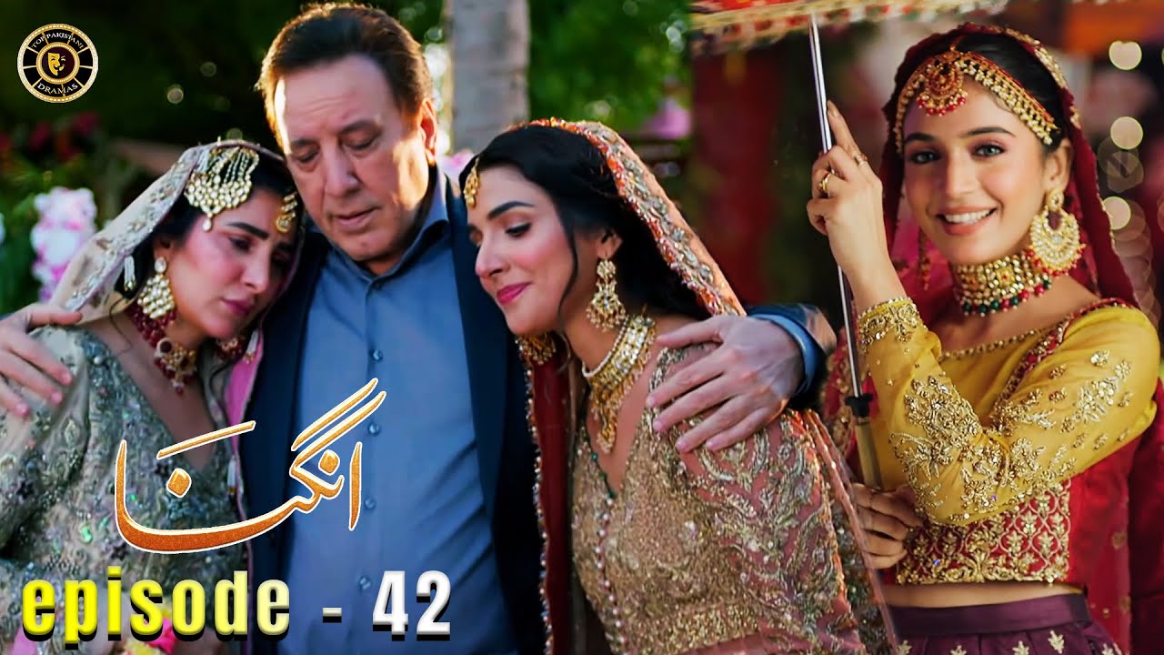 Angna Episode 42 | Laiba Khan & Ali Abbas | Top Pakistani Dramas