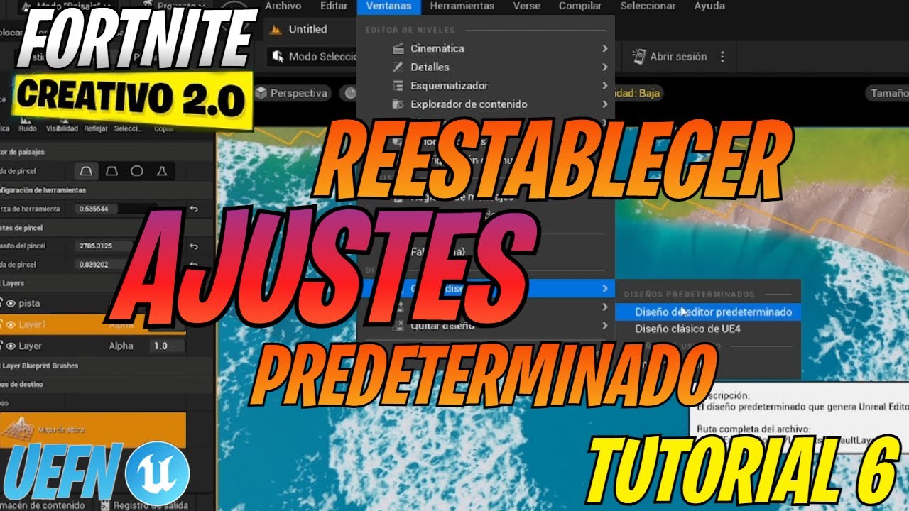 C&Oacute;MO REESTABLECER AJUSTES DE UNREAL EDITOR PARA FORTNITE