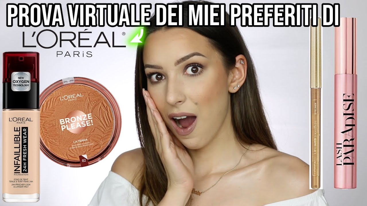 MI TRUCCO CON I MIEI PREFERITI DI L’ORÉAL PARIS😍 + PROVA VIRTUALE ​MAKEUP