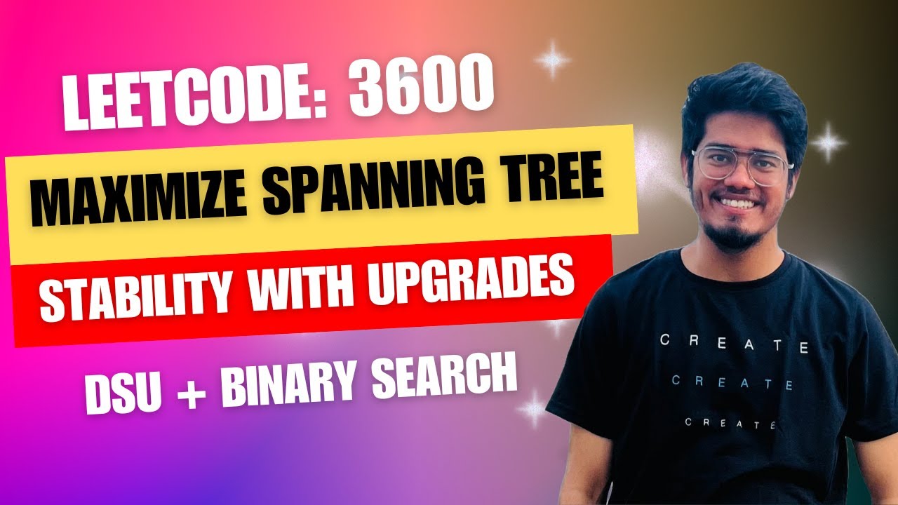 3600. Maximize Spanning Tree Stability with Upgrades | DSU + Binary Search