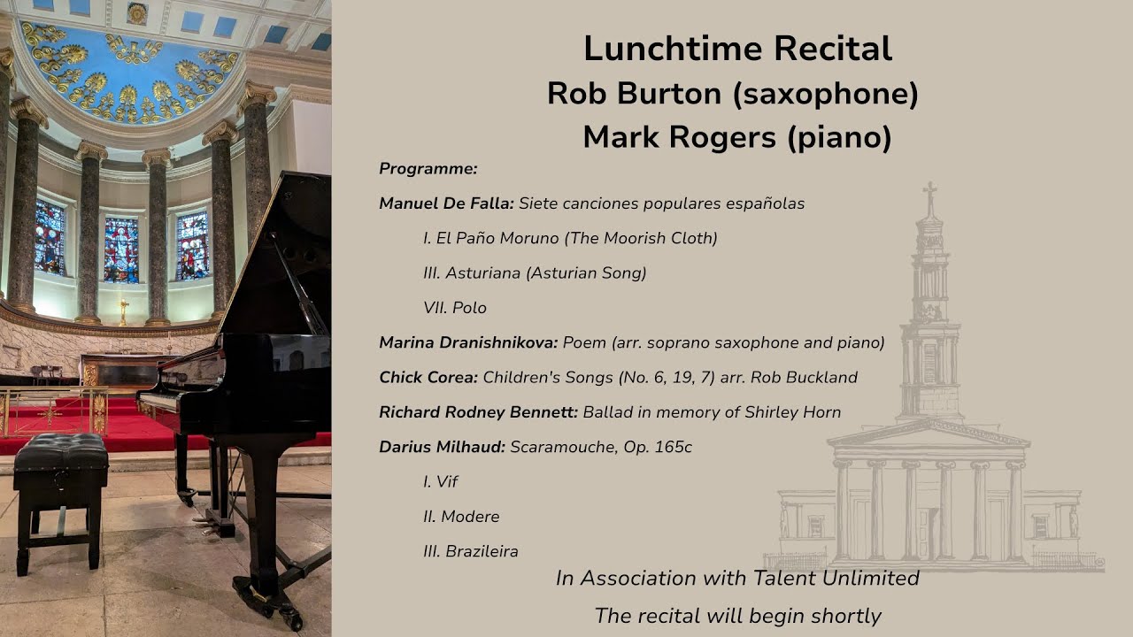 Lunchtime Recital - Rob Burton (saxophone) Mark Rogers (piano)