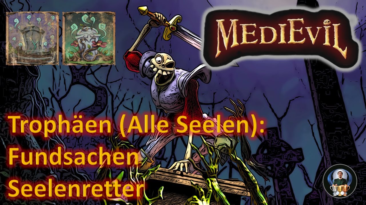 MediEvil Remake - Trophy/Trophäe - Fundsachen & Seelenretter - Alle Seelen
