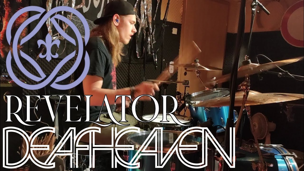 Deafheaven - Revelator drum cover | The Kiwi 666