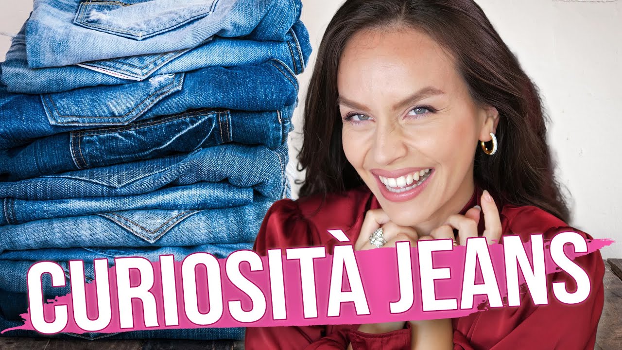 JEANS, tutto quello che dovresti sapere!