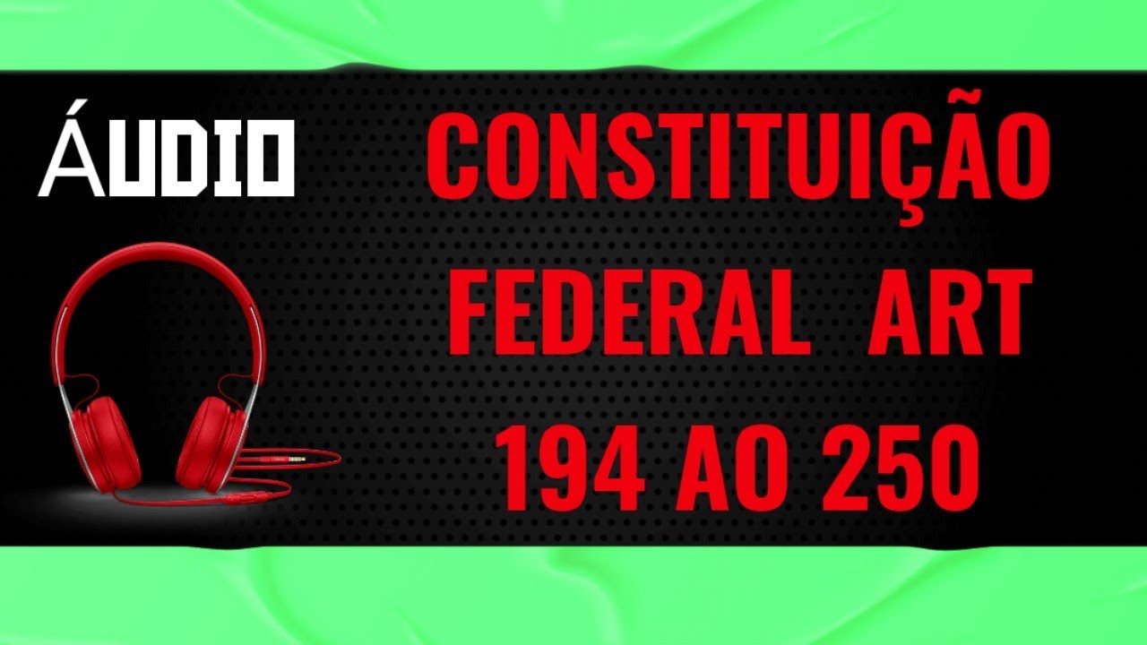 🔊🔊&Aacute;udio Leitura DA SEGURIDADE SOCIAL [CF ARTIGO 194 ao 250] INSS 2022 Audio da Constitui&ccedil;&atilde;o Federal